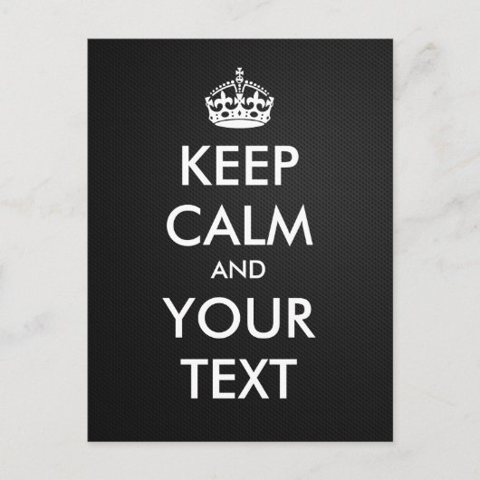 Erstellen Sie Ihre eigene "Keep Calm and Carry On" Postkarte (Vorderseite)
