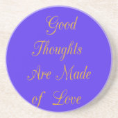 Erstellen Sie Ihre eigenen guten Gedanken mit Lieb Getränkeuntersetzer (Vorne)