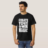 Erstellen Sie Ihre eigenen magischen inspirierende T-Shirt (Vorne ganz)