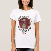 Erstellen Sie Ihre eigenen Mama braucht Wein T-Shirt (Vorderseite)