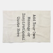 Erstellen Sie Ihre eigenen Motivierend Zitate, Nam Geschirrtuch (Horizontal)