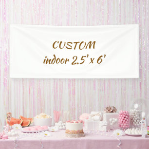 Erstellen Sie Ihre personalisierte 2,5' x 6' Innen Banner