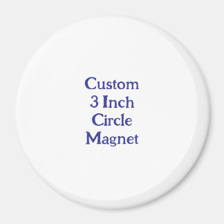 Erstellen Sie Ihren eigenen benutzerdefinierten 3" Magnet