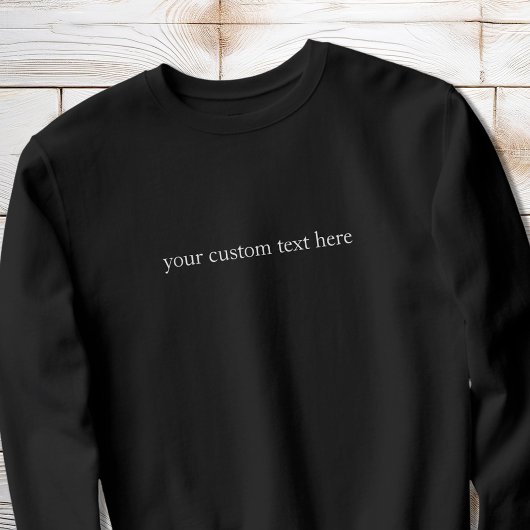 Erstellen Sie Ihren eigenen benutzerdefinierten Te Sweatshirt