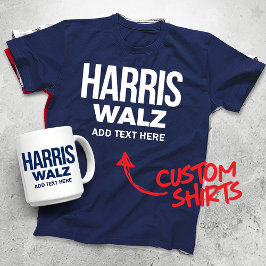 Erstellen Sie Ihren eigenen Harris Walz 2024 T-Shirt