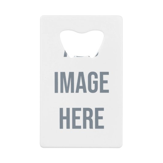 Erstellen Sie Ihren eigenen Kreditkartenschalter Geldbeutel Flaschenöffner (Vorderseite)