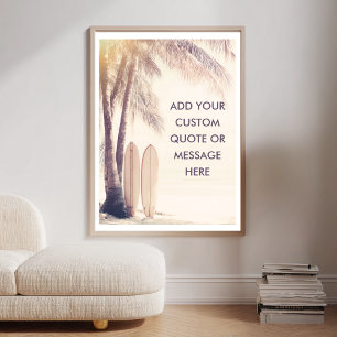 Erstellen Sie Ihren eigenen Motivierend-Surfbrett  Poster
