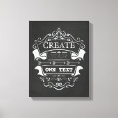 Erstellen Sie Ihren eigenen Text, Chalkboard-Blüh Leinwanddruck (Vorderseite)