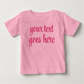 Erstellen Sie Ihren eigenen Text hochladen Bild ro Baby T-shirt (Vorderseite)
