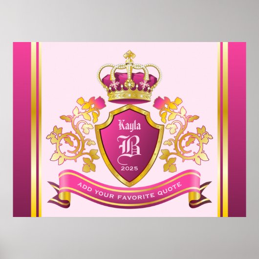 Erstellen Sie Ihren eigenen Wappen Pink Gold Crown Poster (Vorne)