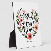 Erstellen Sie in mir ein sauberes Herz blühend Fotoplatte (Seite)