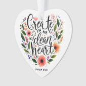 Erstellen Sie in mir ein sauberes Herz blühend Ornament (Vorderseite)