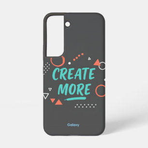 ERSTELLEN SIE MEHR Samsung Galaxy S22 Case Hülle
