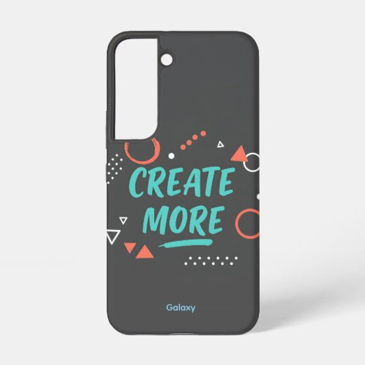 ERSTELLEN SIE MEHR Samsung Galaxy S22 Case Hülle (Rückseite)