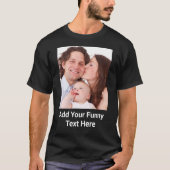Erstellen von Personalisiertem Foto Funny Text T-Shirt (Vorderseite)