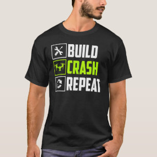 Erstellen von Rc Drone-Racers-Operatoren für Crash T-Shirt