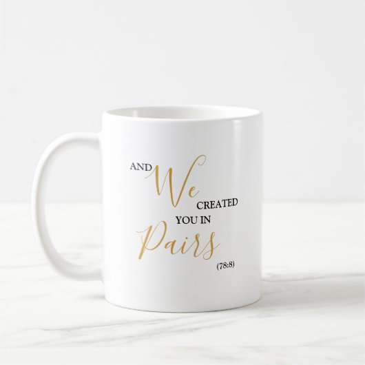 Erstellt in Paaren Elegantes Zitat mit Gold Text Kaffeetasse (Links)