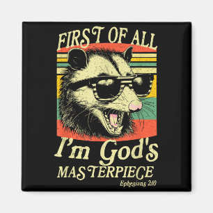 Erstens bin ich Gottes Meisterwerk Waschbär Retro  Magnet
