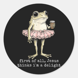 Erstens denkt Jesus, ein entzückender Frosch-Kaffe Runder Aufkleber