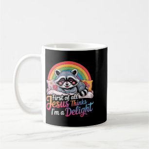 Erstens denkt Jesus, ein niedliches Waschbär-Desig Kaffeetasse
