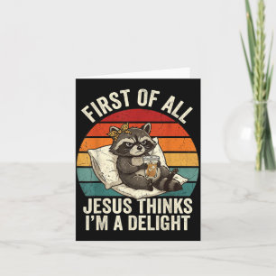 Erstens denkt Jesus, ein niedliches Waschbär-Desig Karte