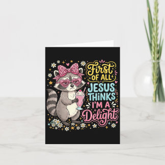 Erstens denkt Jesus, ein niedliches Waschbär-Desig Karte