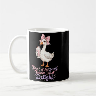 Erstens denkt Jesus, ein Vergnügen ist lustig Gans Kaffeetasse