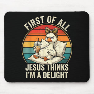 Erstens denkt Jesus, ein Vergnügen lustiges Gänse- Mousepad