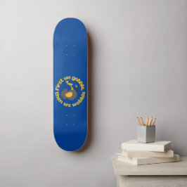 ERSTENS GEHEN WIR, DANN WÜNSCHEN WIR UNS lustigen Skateboard