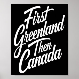 Erstens Grönland Dann Kanada Uns Karte Trump  Poster