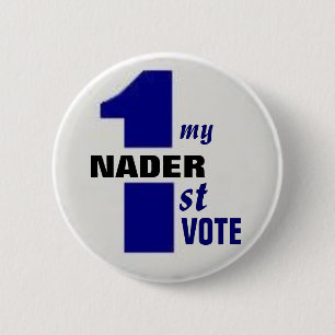 Erster Abstimmungs-Knopf Nader Button