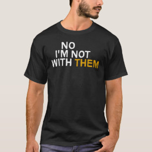 Erster Familienurlaub Nr. Ich bin nicht mit ihnen T-Shirt