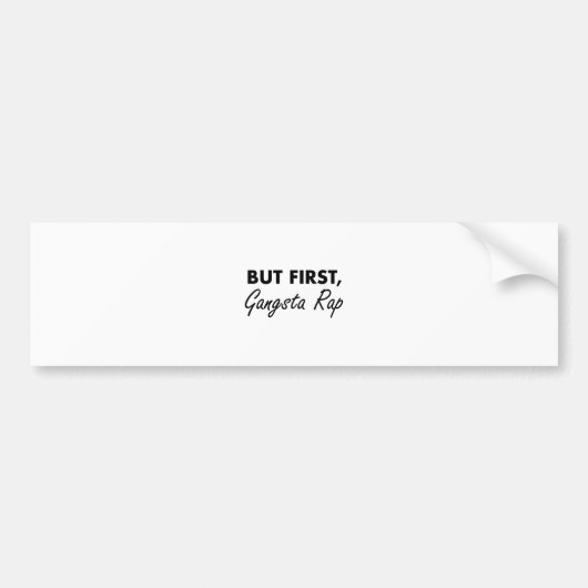Erster Gangsta Rap Autoaufkleber (Vorne)