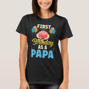 Erster Geburtstag als Vater Party Vater Daddy Papa T-Shirt