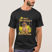 Erster Hund meiner Mutter für immer, der Mutter am T-Shirt (Vorderseite)