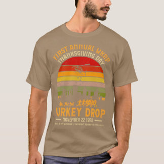 Erster jährlicher WKRP Thanksgiving Day Turkey Dro T-Shirt