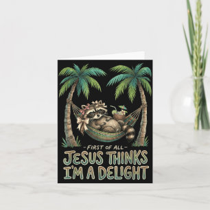 Erster Jesus denkt ein Vergnügen Waschbär Design 2 Karte