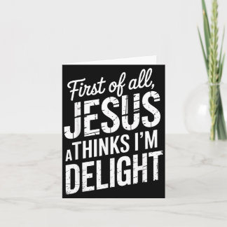 Erster Jesus Denkt Eine Freude Christlicher Glaube Karte