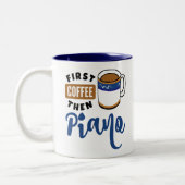 Erster Kaffee-dann Klavier-Musikfreund Zweifarbige Tasse (Links)