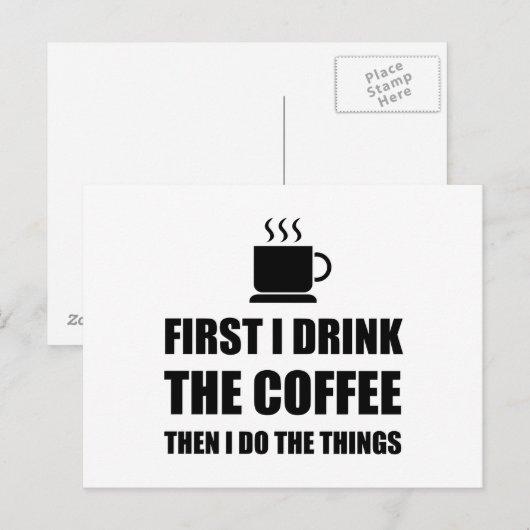 Erster Kaffee dann tun Sie etwas Postkarte (Vorne/Hinten)