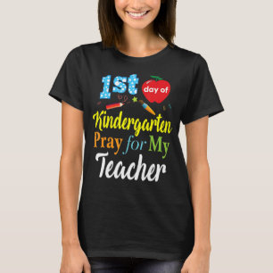 Erster Kindergartentag betet für mein Lehrerkind T-Shirt