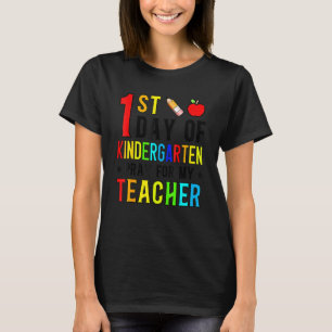 Erster Kindergartentag betet für meinen Lehrer zur T-Shirt