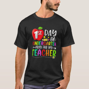 Erster Kindergartentag betet für meinen Lehrer zur T-Shirt