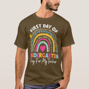 Erster Kindergartentag betet für meinen Lehrer zur T-Shirt