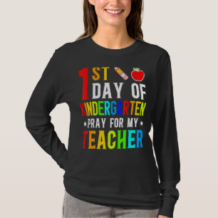 Erster Kindergartentag betet für meinen Lehrer zur T-Shirt