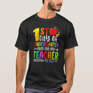 Erster Kindergartentag betet für meinen Lehrer zur T-Shirt