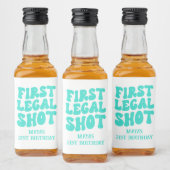 Erster legaler Shot Retro Türkis 21. Geburtstag Alkoholflaschenetikett (Flaschen)