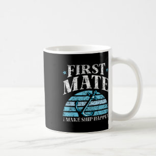 Erster Maat Ich Lass Schiff Geschehen Boot Yacht M Kaffeetasse
