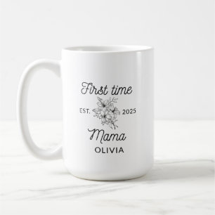 Erster Mama junge Mutter Geschenk Mütter Tag Kaffeetasse