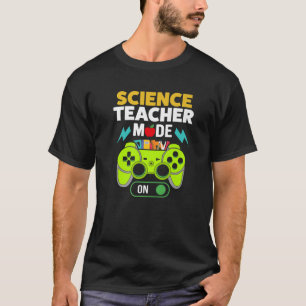 Erster Modus des naturwissenschaftlichen Lehrers f T-Shirt